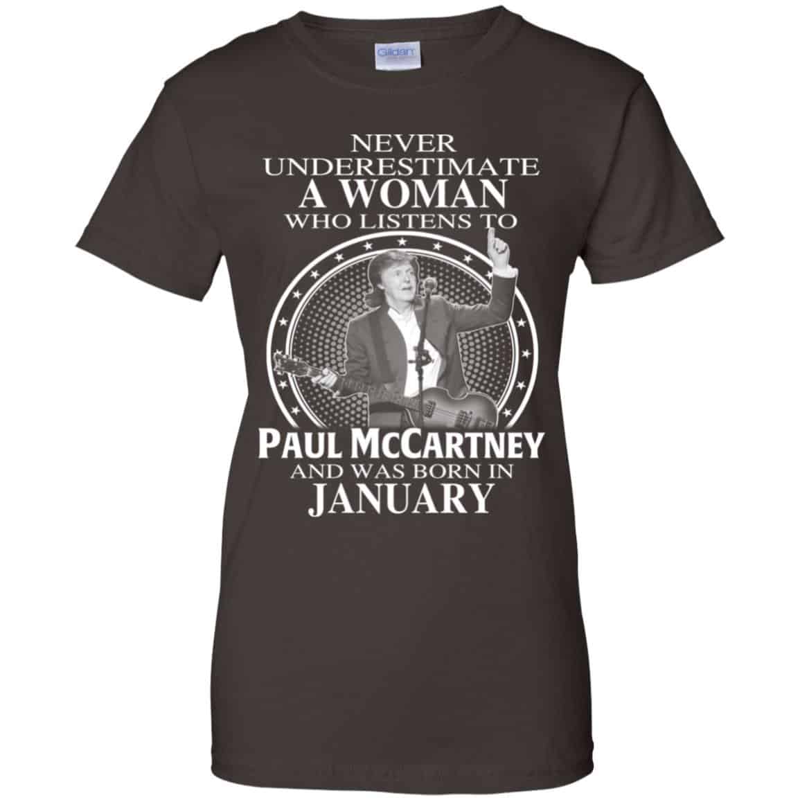 A Woman Who Listens To Paul McCartney And Was Born In January T-Shirts, Hoodie, Tank