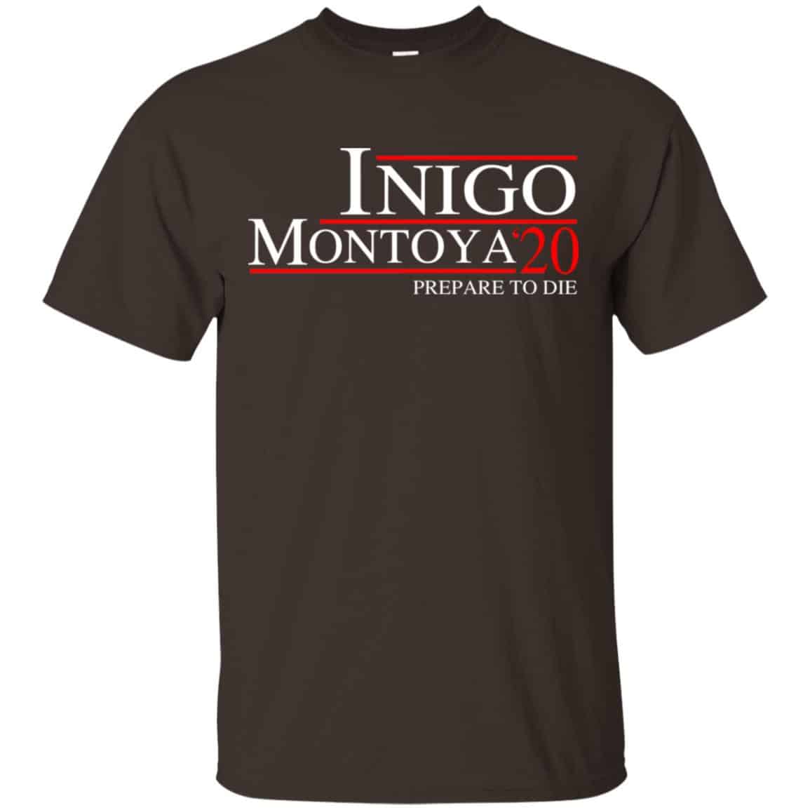 Inigo Montoya 2020 Prepare To Die T-Shirts, Hoodie, Tank