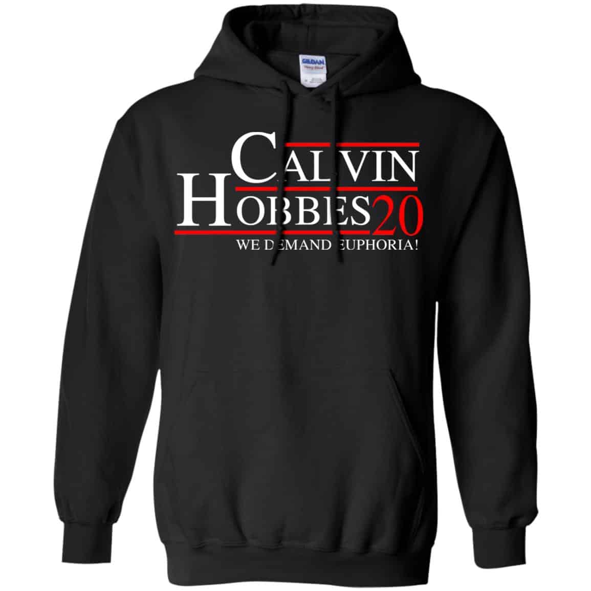 Calvin Hobbes 2020 We Demand Euphoria T-Shirts, Hoodie, Tank