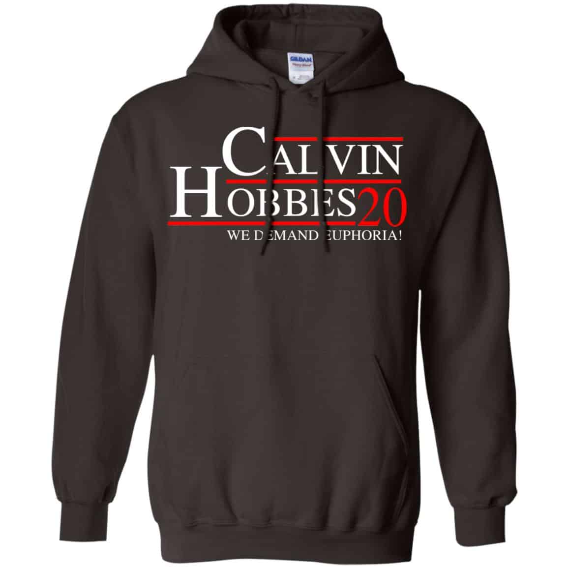Calvin Hobbes 2020 We Demand Euphoria T-Shirts, Hoodie, Tank
