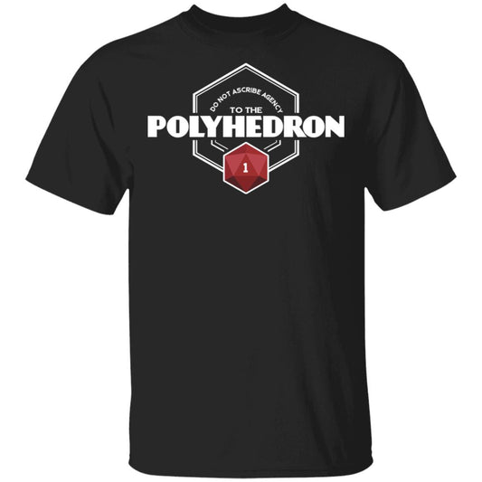 Do Not Ascribe Agency To The Polyhedron Shirt, Hoodie, Tank
