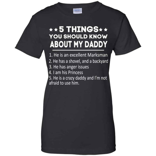 
	5 Things You Should Know About My Daddy T-Shirts, Hoodie, Tank