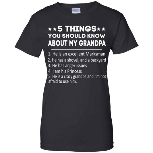 
	5 Things You Should Know About My Grandpa T-Shirts, Hoodie, Tank