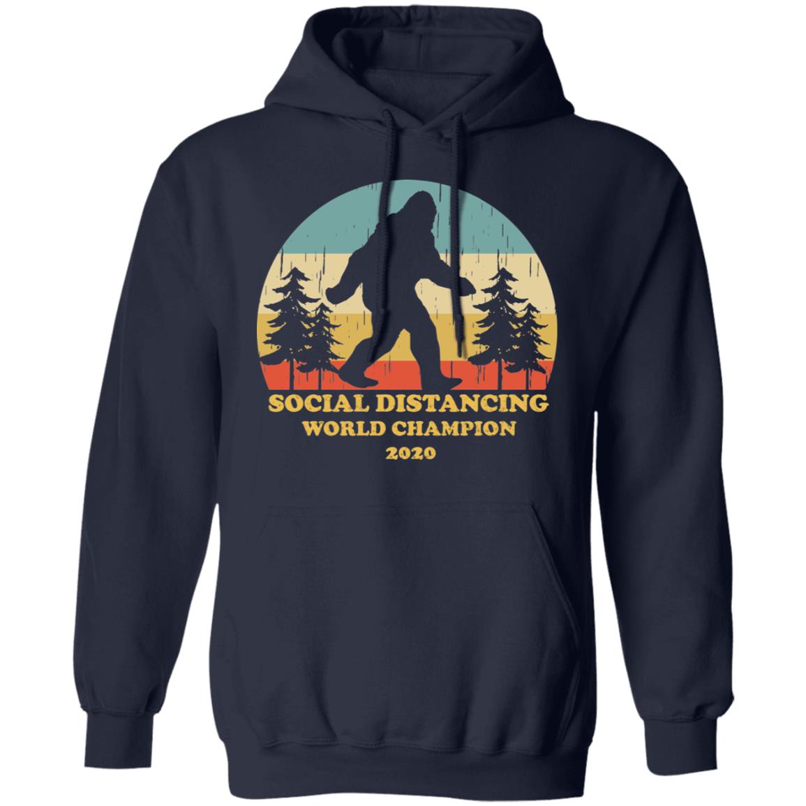 Bigfoot Social Distancing World Champion 2020 Shirt, Hoodie, Tank