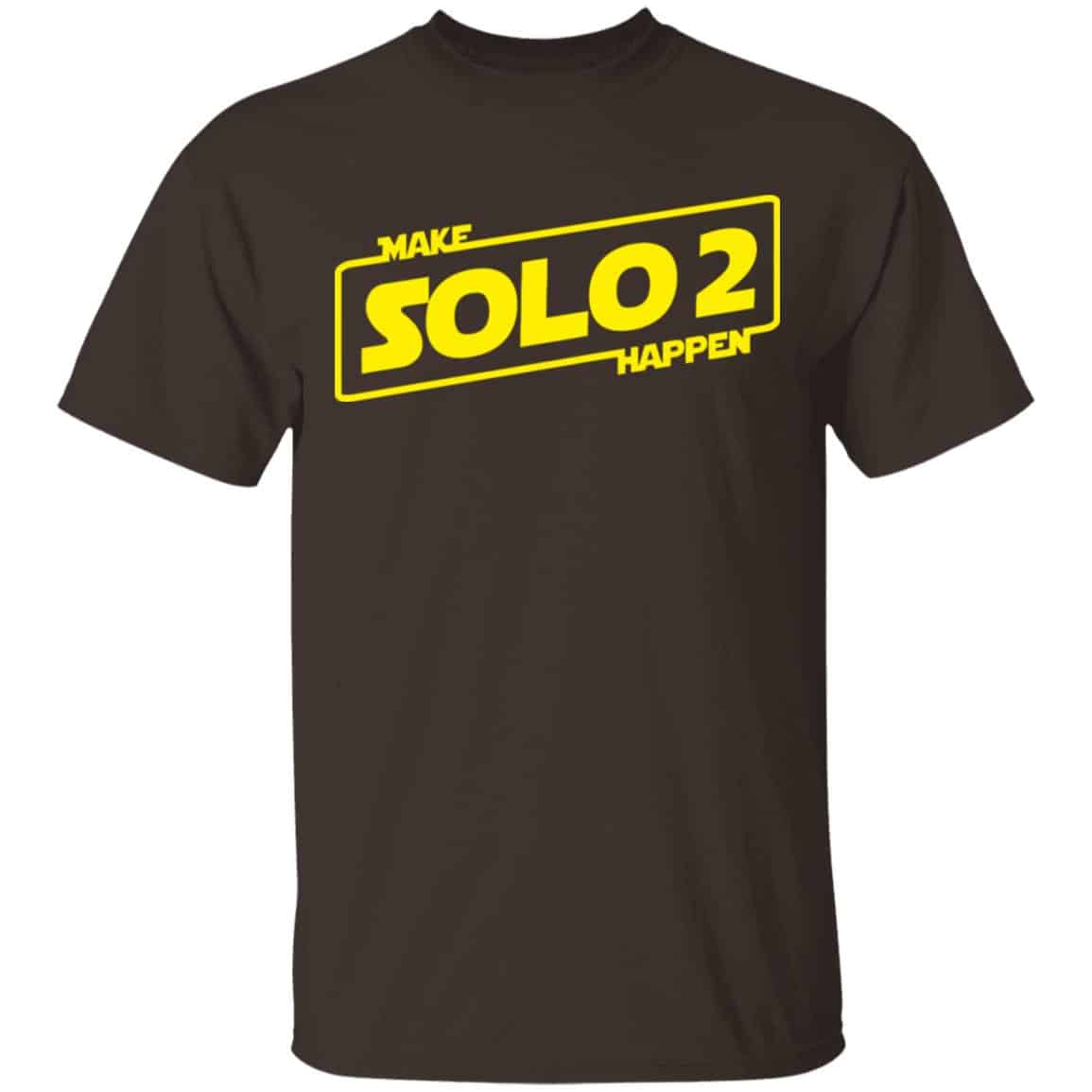 Make Solo 2 Happen Shirt, Hoodie, Tank