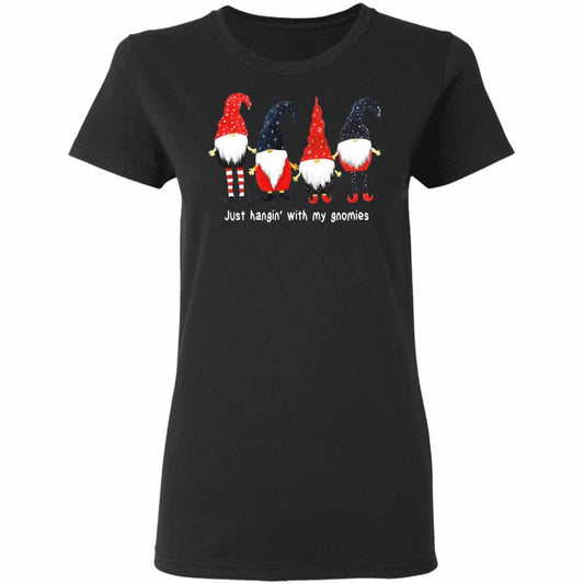 
	Just Hanging With My Gnomies Shirt, Hoodie, Tank