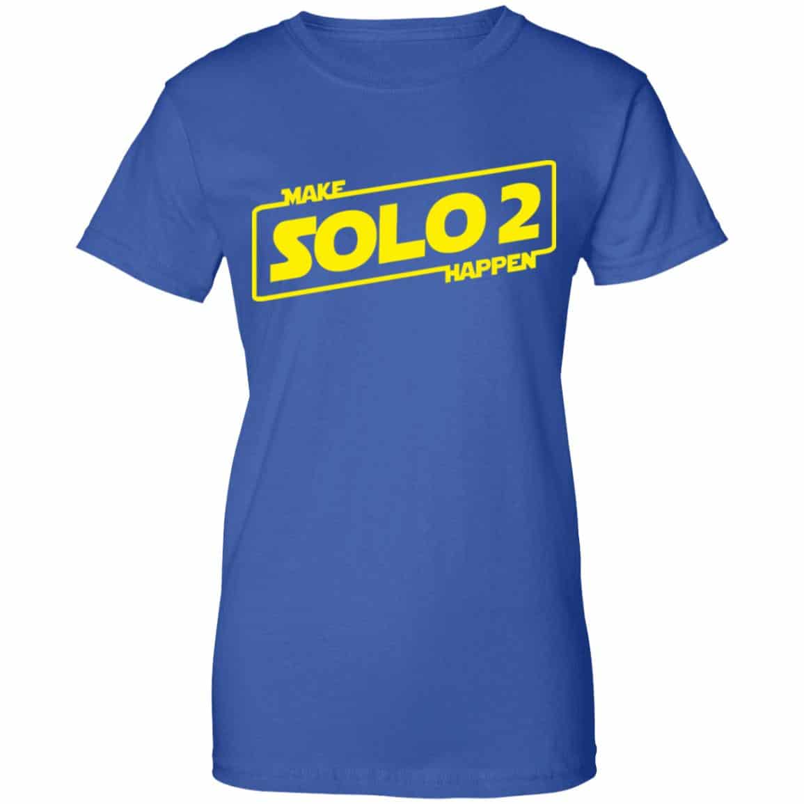 Make Solo 2 Happen Shirt, Hoodie, Tank