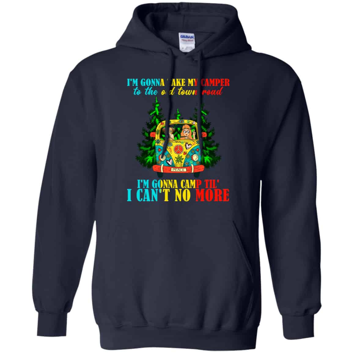 I’m Gonna Take My Camper To The Old Town Road Hippie Shirt, Hoodie, Tank