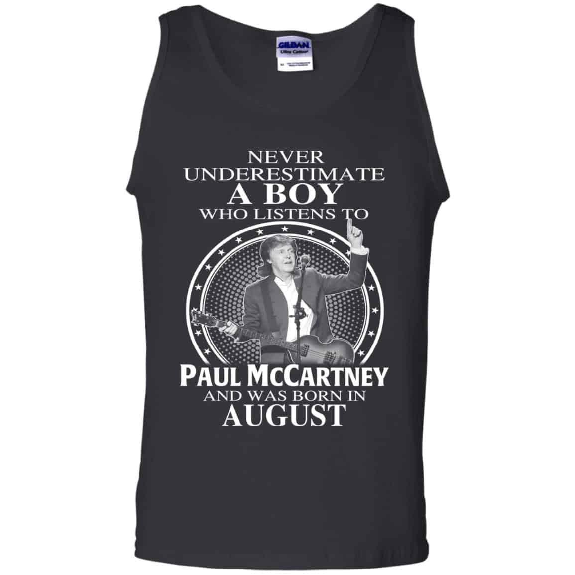 
	A Boy Who Listens To Paul McCartney And Was Born In August T-Shirts, Hoodie, Tank