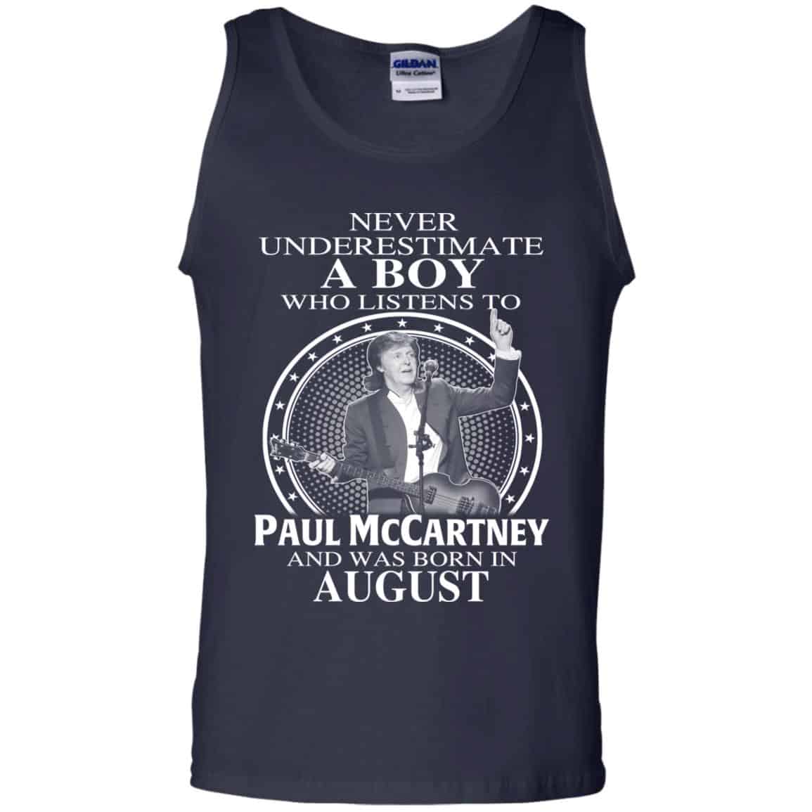 A Boy Who Listens To Paul McCartney And Was Born In August T-Shirts, Hoodie, Tank