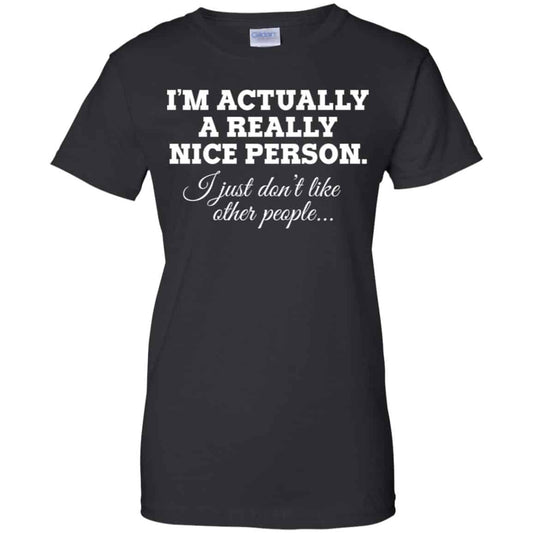 
	I’m Actually A Really Nice Person Shirt, Hoodie, Tank