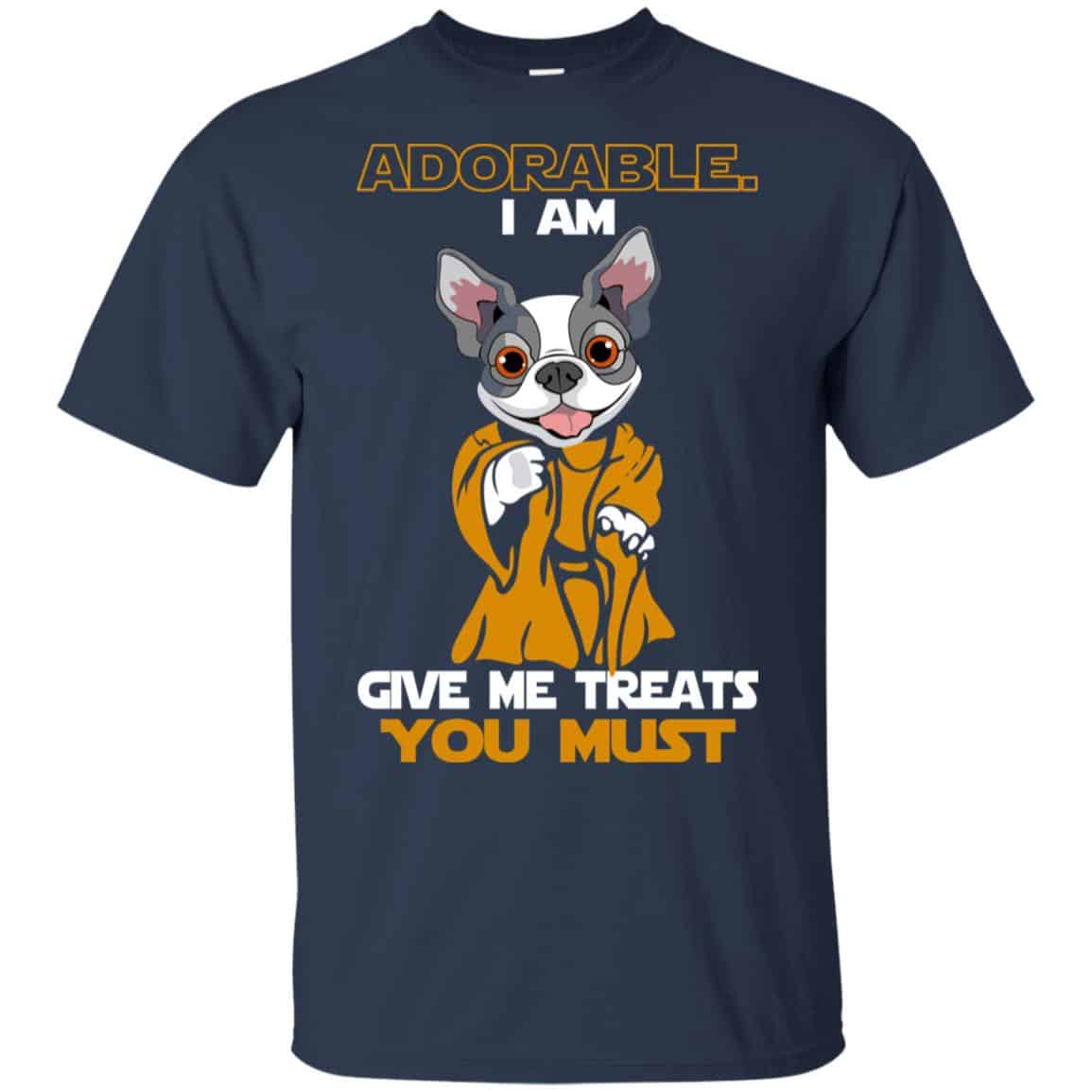 Adorable I Am Give Me Treats You Must Shirt, Hoodie, Tank
