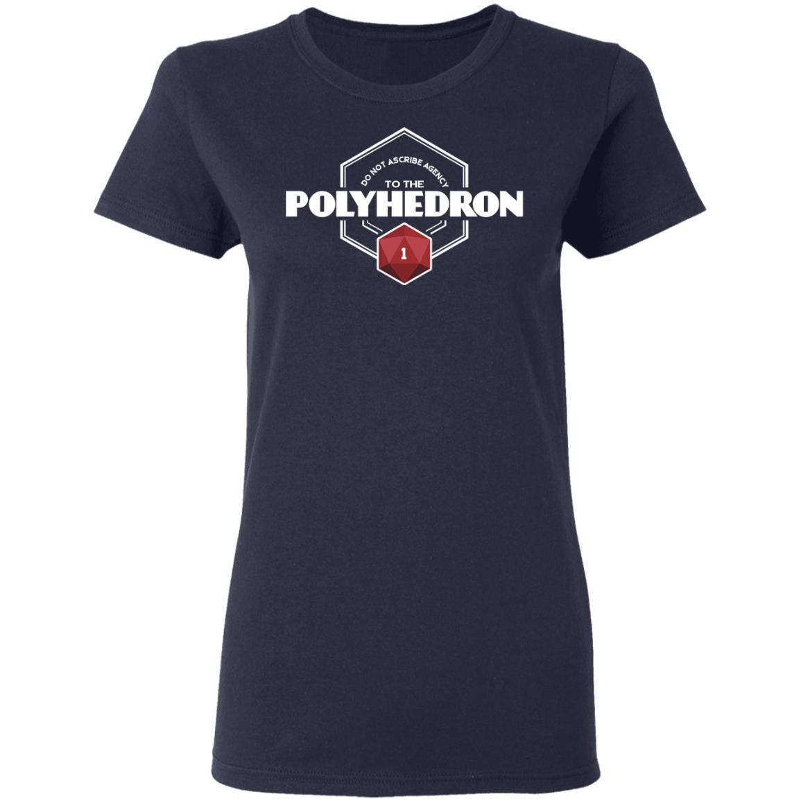 Do Not Ascribe Agency To The Polyhedron Shirt, Hoodie, Tank