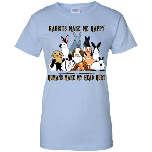 
	Rabbit Lovers: Rabbits Make Me Happy Humans Make My Head Hurt T-Shirts, Hoodie, Tank