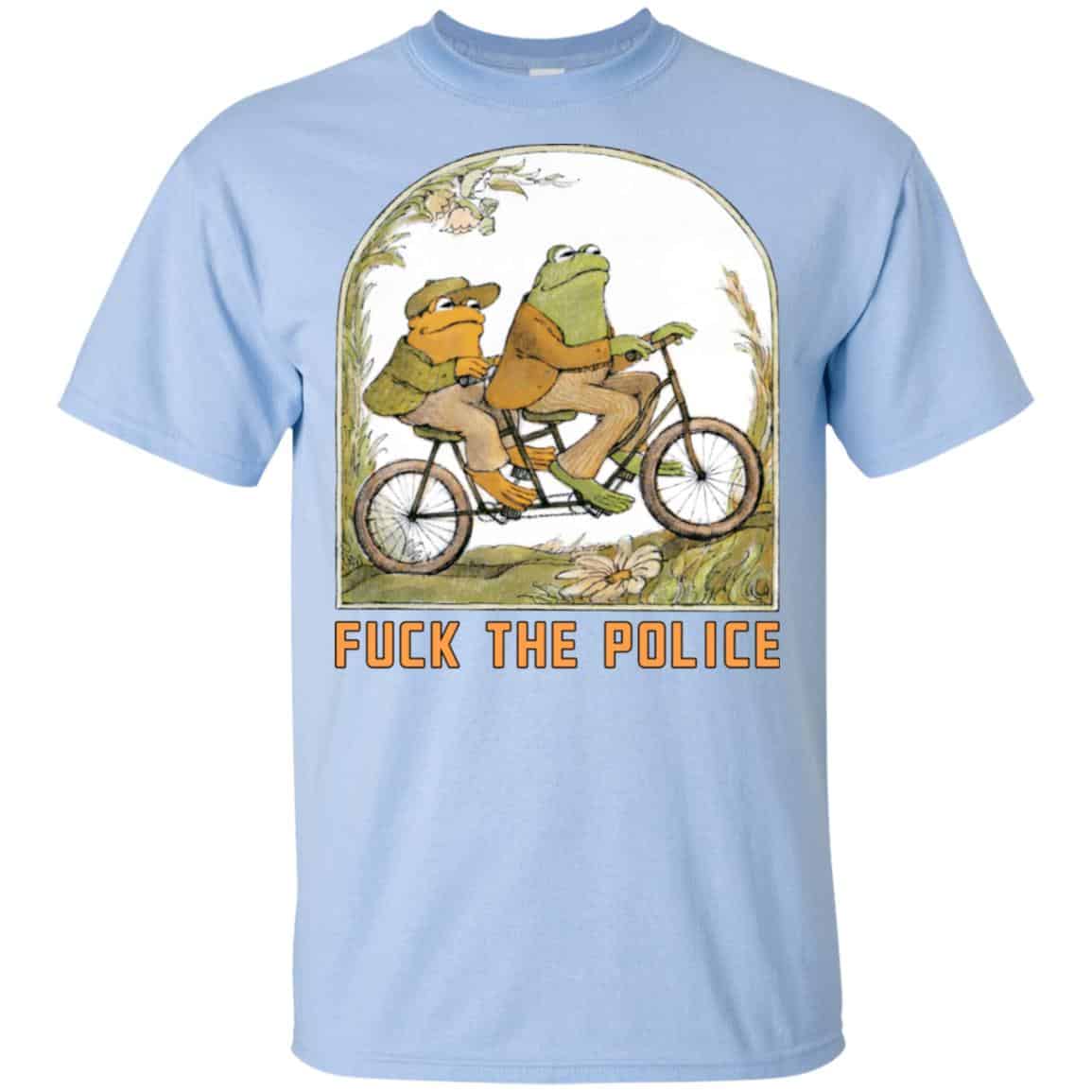 Frog And Toad: Fuck The Police T-Shirts, Hoodie, Tank