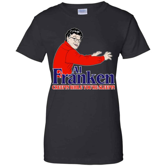 
	Al Franken Creepin While You’re Sleeping T-Shirts, Hoodie, Tank