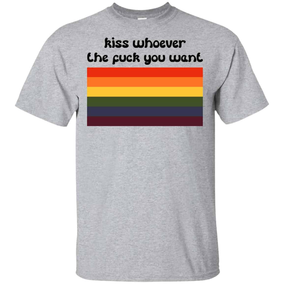 LGBT: Kiss Whoever The Fuck You Want T-Shirts, Hoodie, Tank