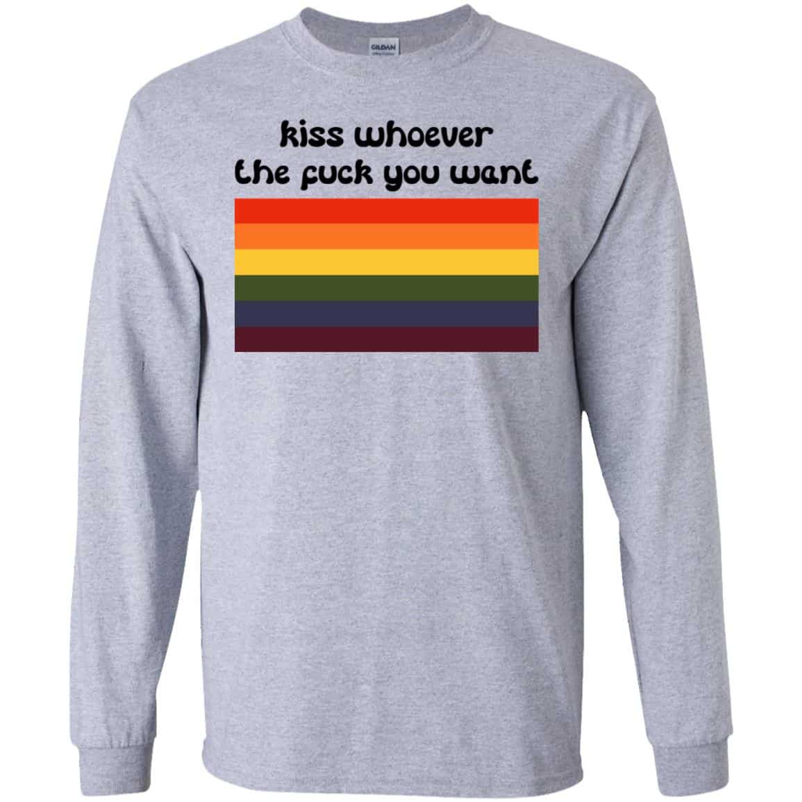 LGBT: Kiss Whoever The Fuck You Want T-Shirts, Hoodie, Tank