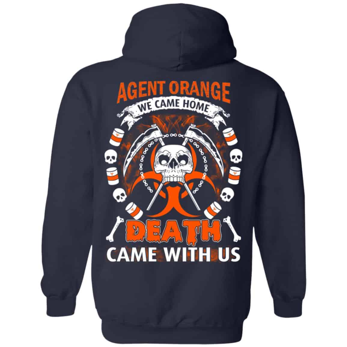 Viet Nam Veteran: Agent Orange We Came Home Death Came With Us T-Shirts, Hoodie, Sweater