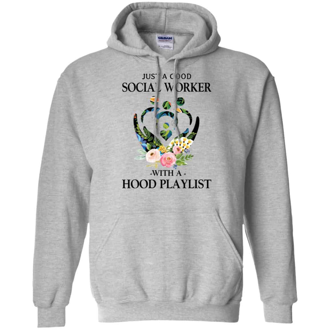 Just A Good Social Worker With A Hood Playlist T-Shirts, Hoodie, Tank