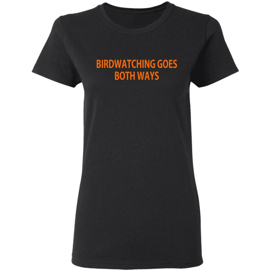 
	Birdwatching Goes Both Ways Shirt, Hoodie, Tank