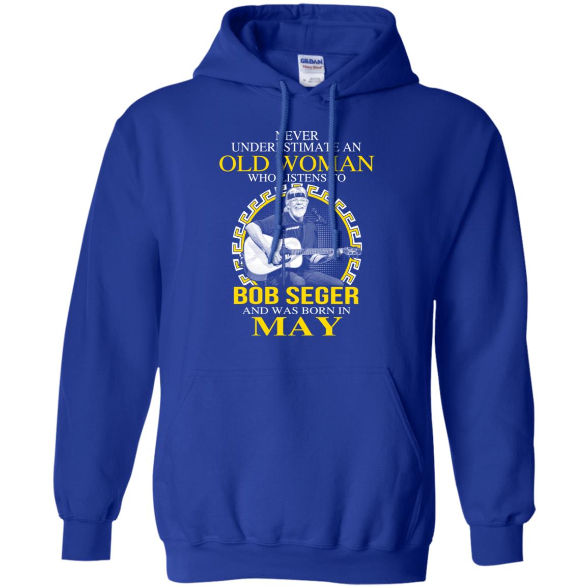 An Old Woman Who Listens To Bob Seger And Was Born In May T-Shirts, Hoodie, Tank