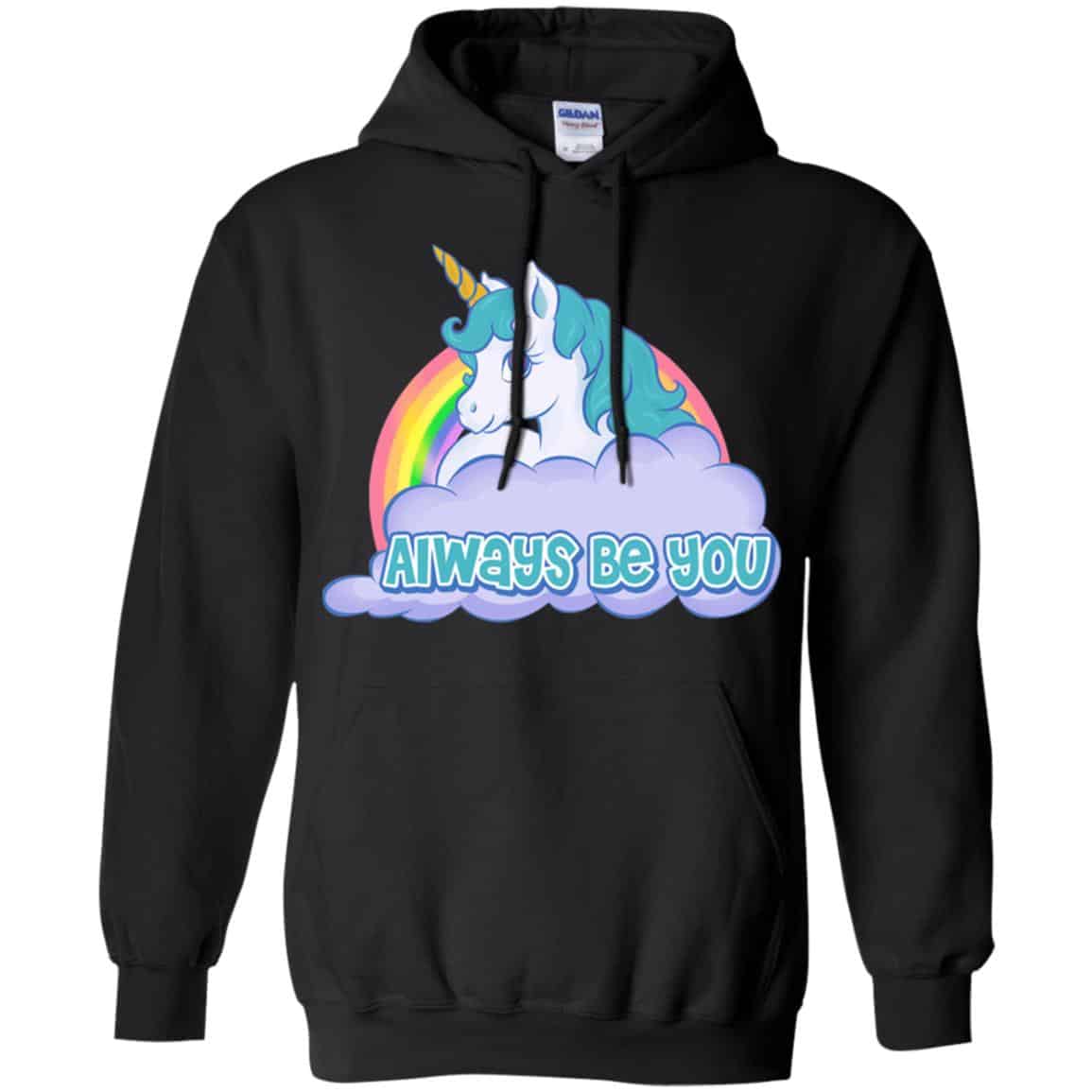 Unicorn: Always Be You Shirt, Hoodie, Tank