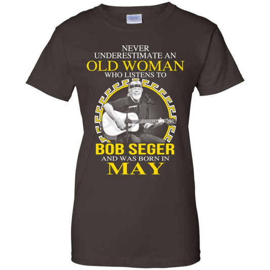 An Old Woman Who Listens To Bob Seger And Was Born In May T-Shirts, Hoodie, Tank