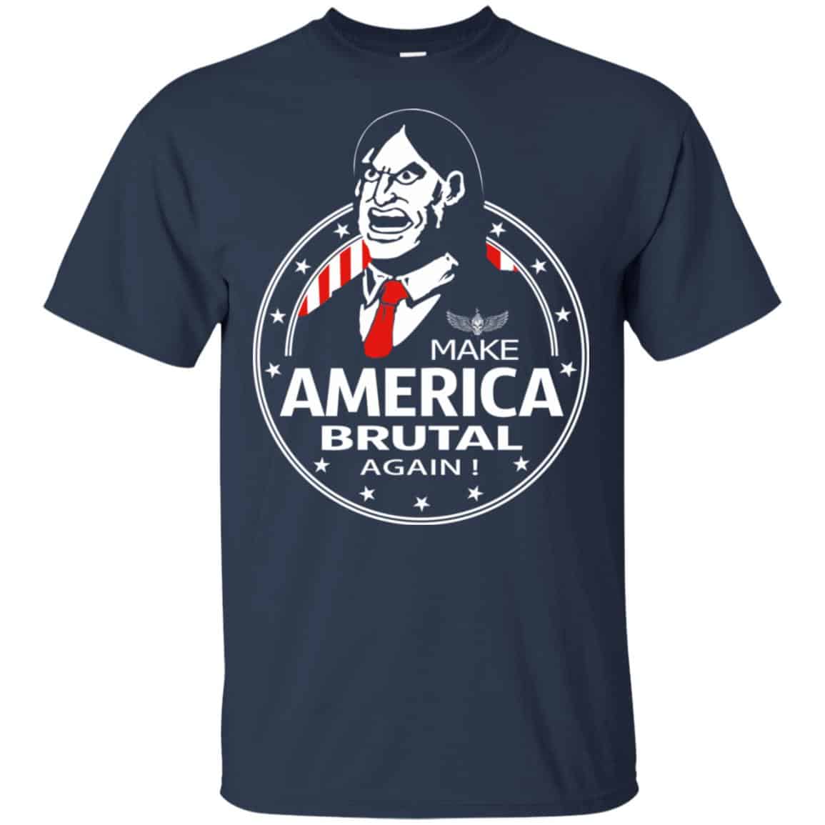 Make America Brutal Again Shirt, Hoodie, Tank