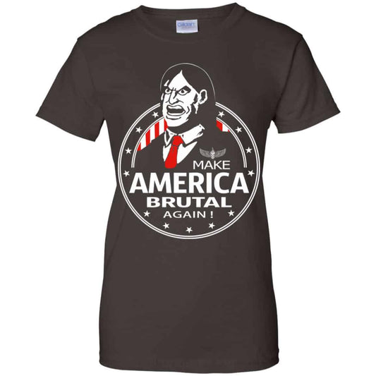 Make America Brutal Again Shirt, Hoodie, Tank