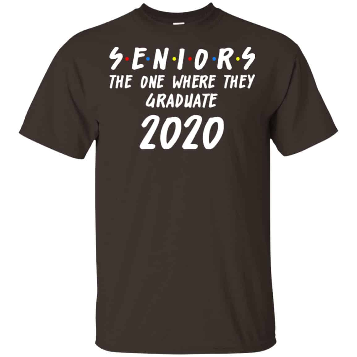 Seniors 2020 The One Where They Graduate Class Of 2020 T-Shirts, Hoodie, Tank
