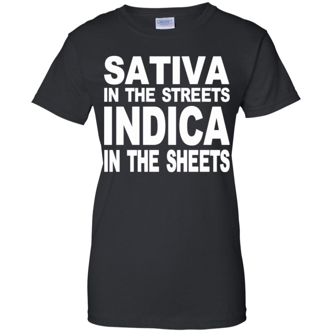 
	Sativa In The Streets Indica In The Sheets T-Shirts, Hoodie, Tank