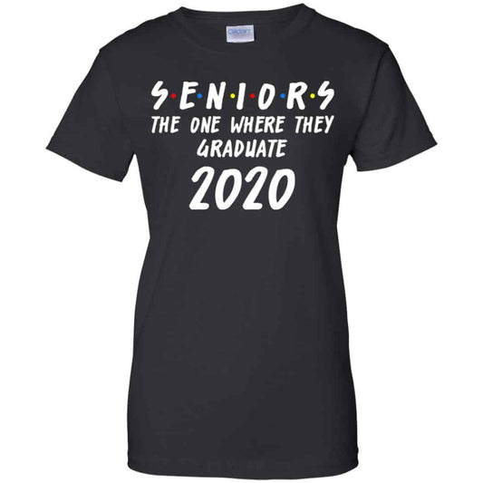 
	Seniors 2020 The One Where They Graduate Class Of 2020 T-Shirts, Hoodie, Tank