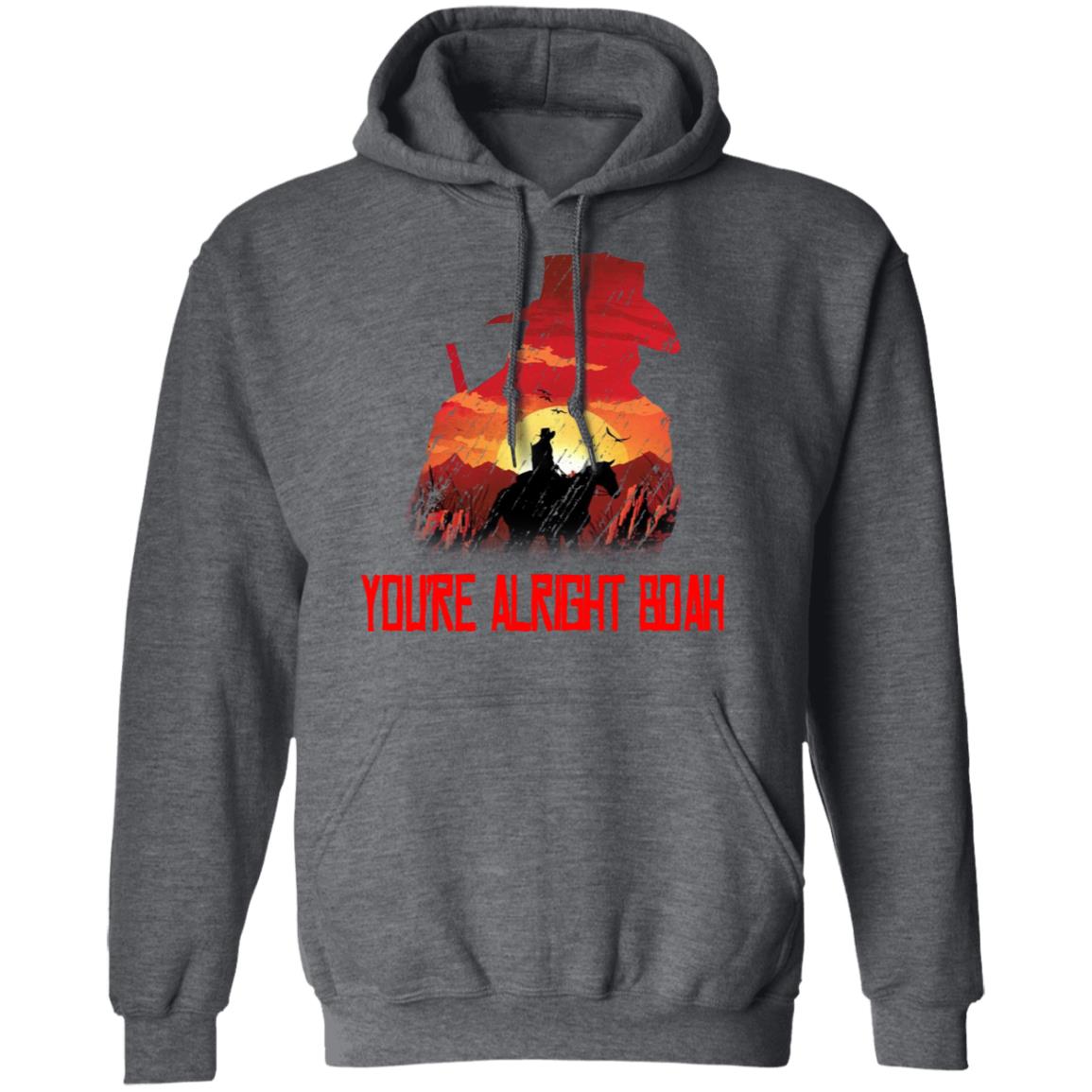 You’re Alright Boah RDR2 Style Gaming Shirt, Hoodie, Tank