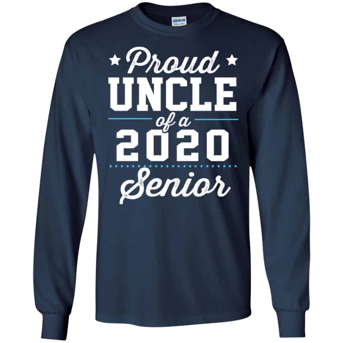 Proud Uncle Of A 2020 Senior Graduation T-Shirts, Hoodie, Tank