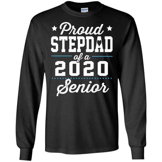 
	Proud Stepdad Of A 2020 Senior Graduation T-Shirts, Hoodie, Tank
