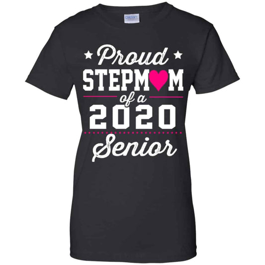 
	Proud Stepmom Of A 2020 Senior Graduation T-Shirts, Hoodie, Tank