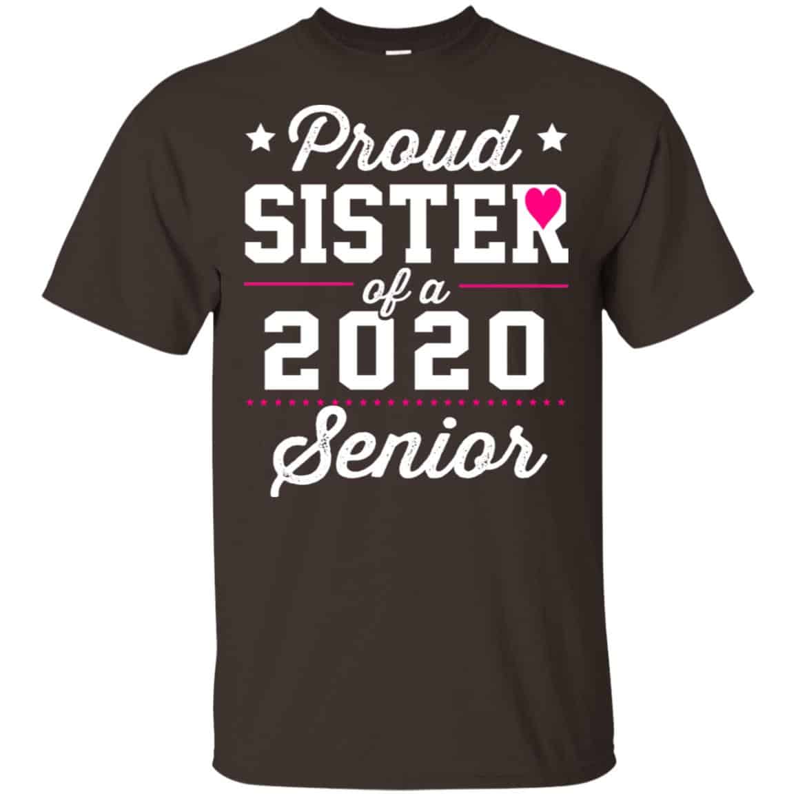 Proud Sister Of A 2020 Senior Graduation T-Shirts, Hoodie, Tank