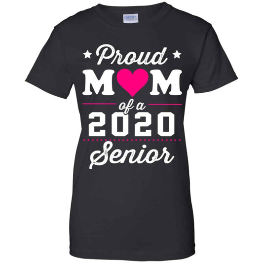 
	Proud Mom Of A 2020 Senior Graduation T-Shirts, Hoodie, Tank