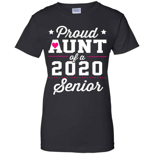 
	Proud Aunt Of A 2020 Senior Graduation T-Shirts, Hoodie, Tank