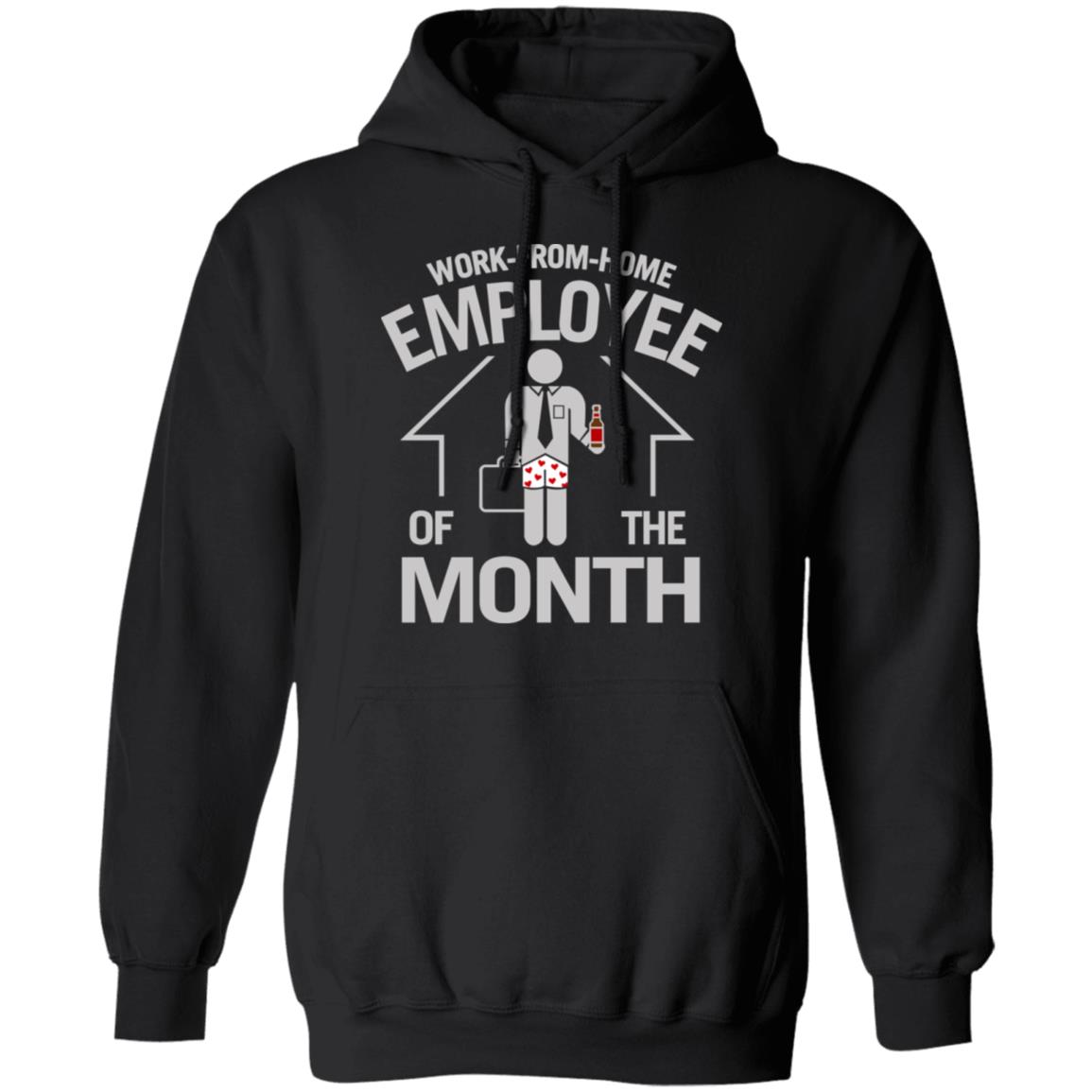 Work-From-Home Employee Of The Month Shirt, Hoodie, Tank