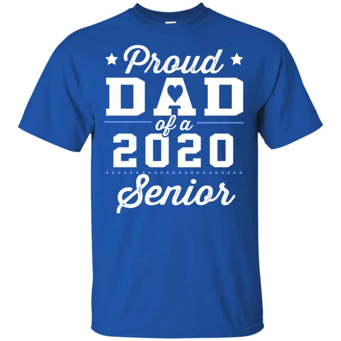 Proud Dad Of A 2020 Senior Graduation T-Shirts, Hoodie, Tank