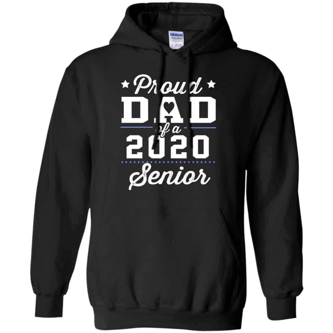 
	Proud Dad Of A 2020 Senior Graduation T-Shirts, Hoodie, Tank