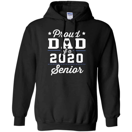 
	Proud Dad Of A 2020 Senior Graduation T-Shirts, Hoodie, Tank
