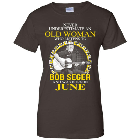An Old Woman Who Listens To Bob Seger And Was Born In June T-Shirts, Hoodie, Tank
