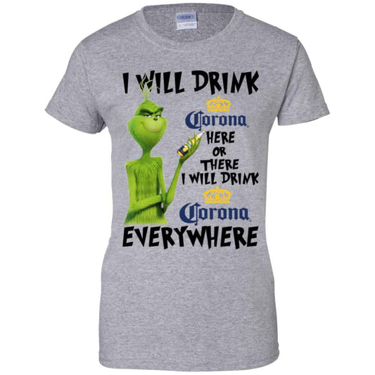 The Grinch: I Will Drink Corona Here Or There I Will Drink Corona Everywhere T-Shirts, Hoodie, Tank