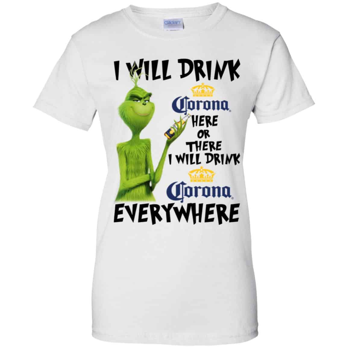 The Grinch: I Will Drink Corona Here Or There I Will Drink Corona Everywhere T-Shirts, Hoodie, Tank