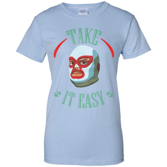 
	Take It Easy T-Shirts, Hoodie, Tank