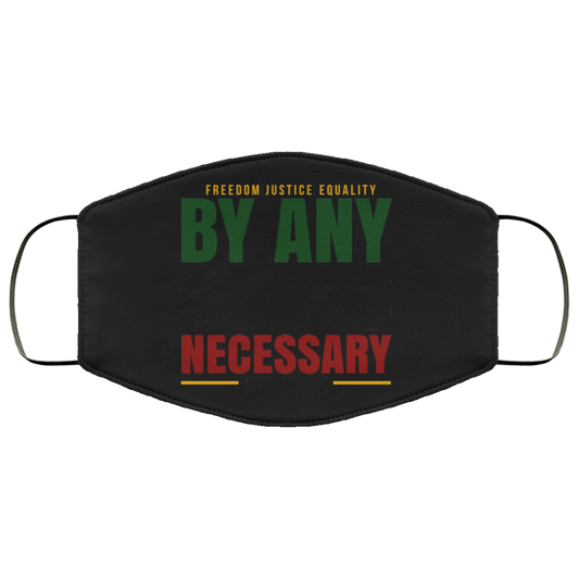 Freedom Justice Equality By Any Means Necessary Malcom X Face Mask