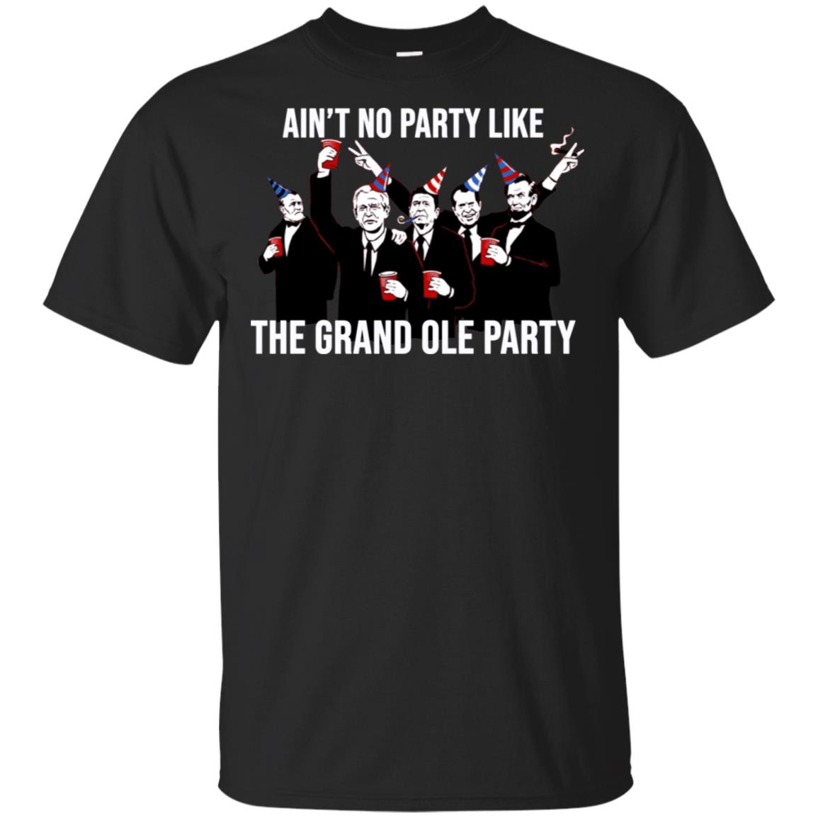 Ain’t No Party Like The Grand Ole Party T-Shirts, Hoodie, Tank